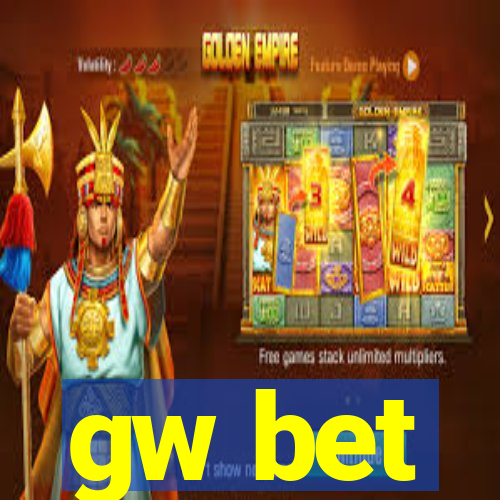 gw bet